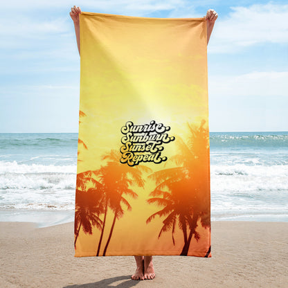 Sunrise Sunburn Sunset Repeat Beach Towel