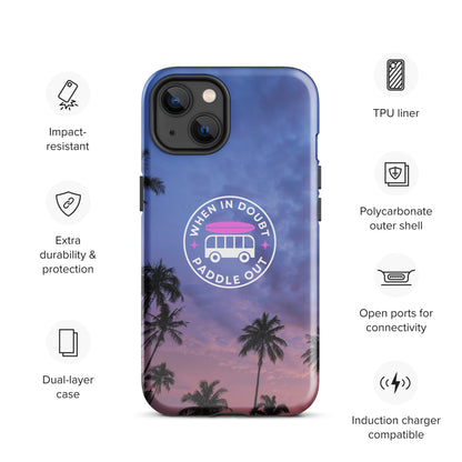 When in Doubt Paddle Out Tough Case for iPhone®