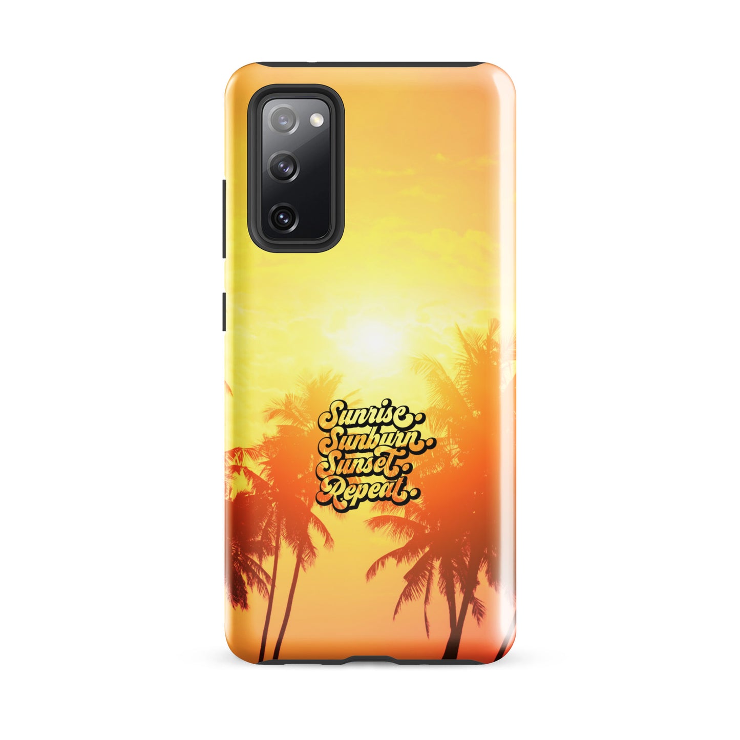 Sunrise Sunburn Sunset Repeat Tough case for Samsung®