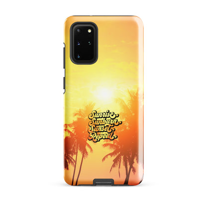 Sunrise Sunburn Sunset Repeat Tough case for Samsung®