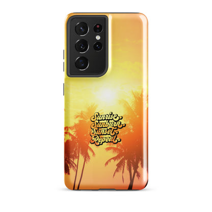 Sunrise Sunburn Sunset Repeat Tough case for Samsung®