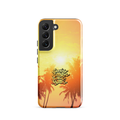 Sunrise Sunburn Sunset Repeat Tough case for Samsung®