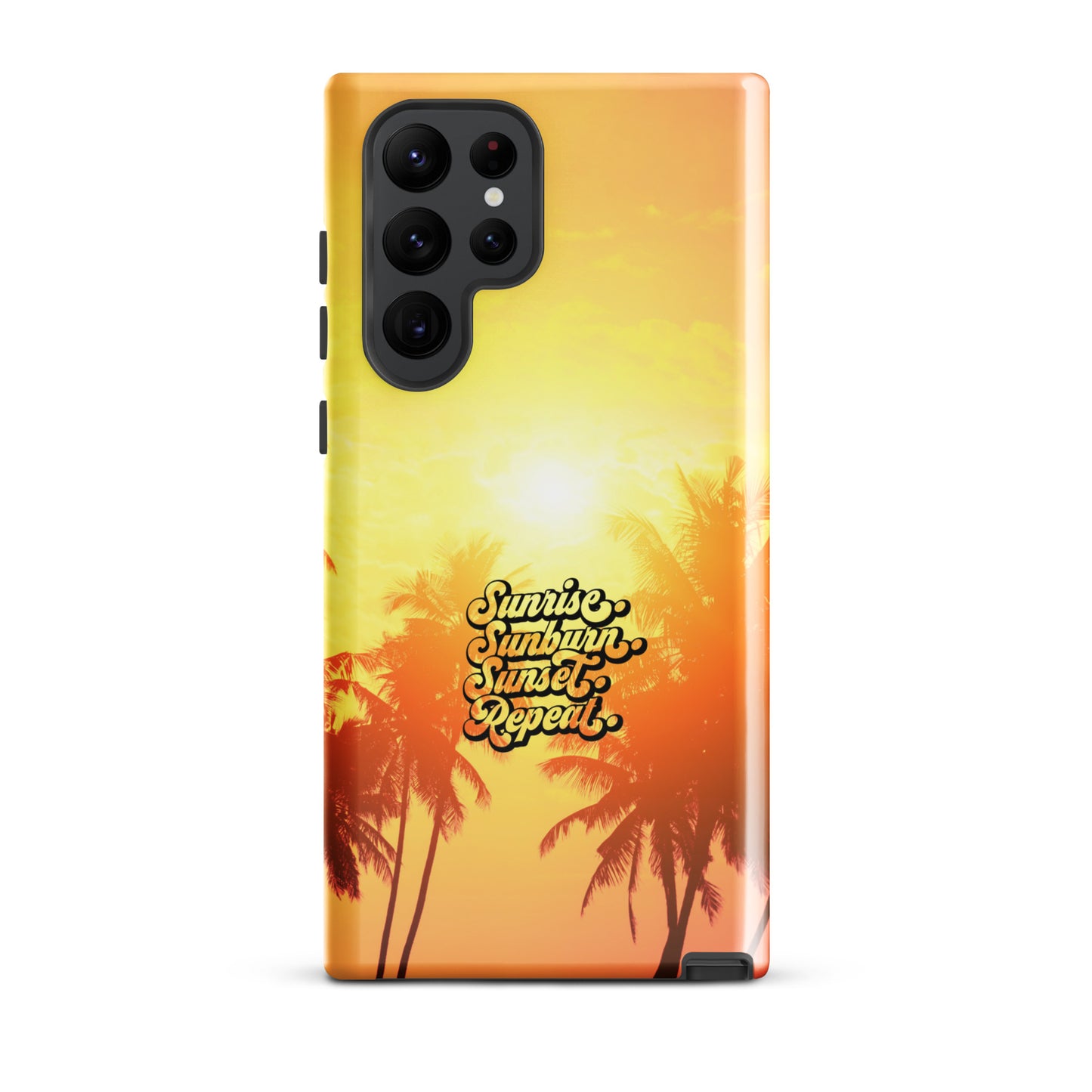 Sunrise Sunburn Sunset Repeat Tough case for Samsung®