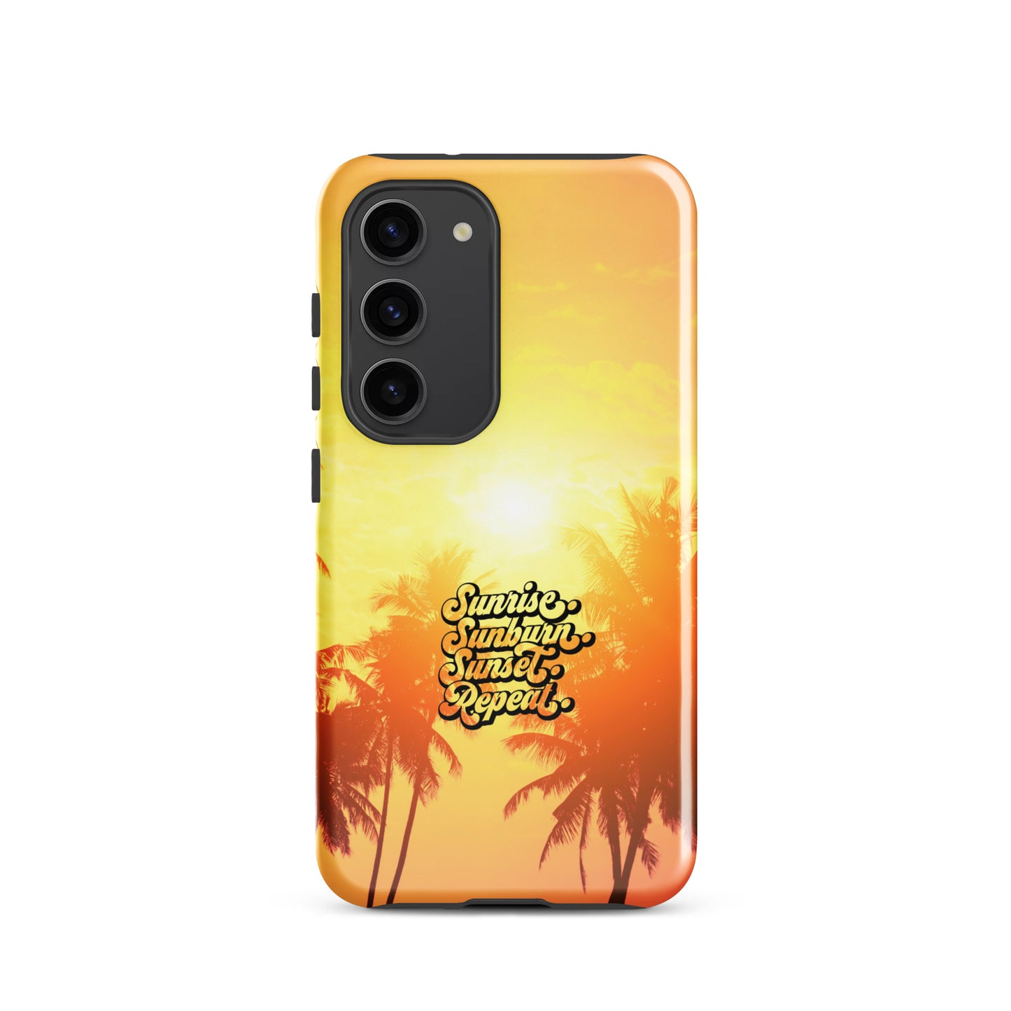 Sunrise Sunburn Sunset Repeat Tough case for Samsung®