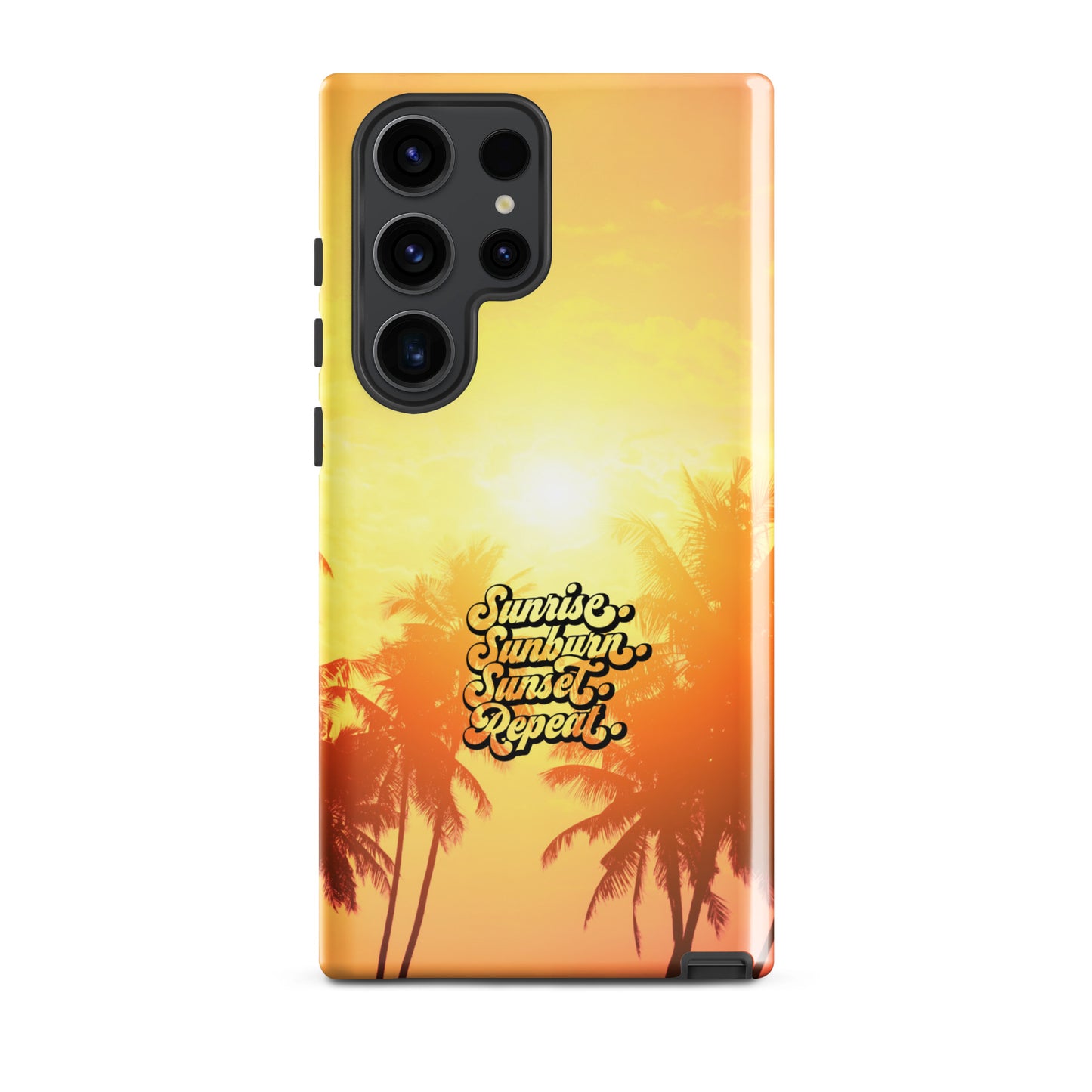 Sunrise Sunburn Sunset Repeat Tough case for Samsung®