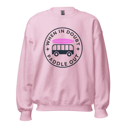 Womens When In Doubt PADDLE out Sweatshirt