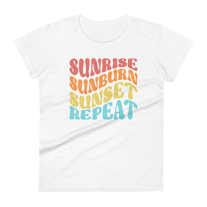 Womens SUNRISE SUNBURN SUNSET REPEAT short sleeve t-shirt